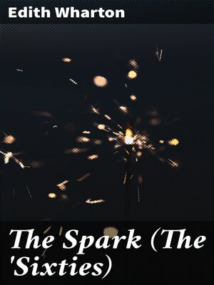 cover image of The Spark (The 'Sixties)
